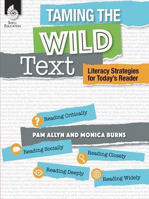 cover image of Taming the Wild Text: Literacy Strategies for Today's Reader